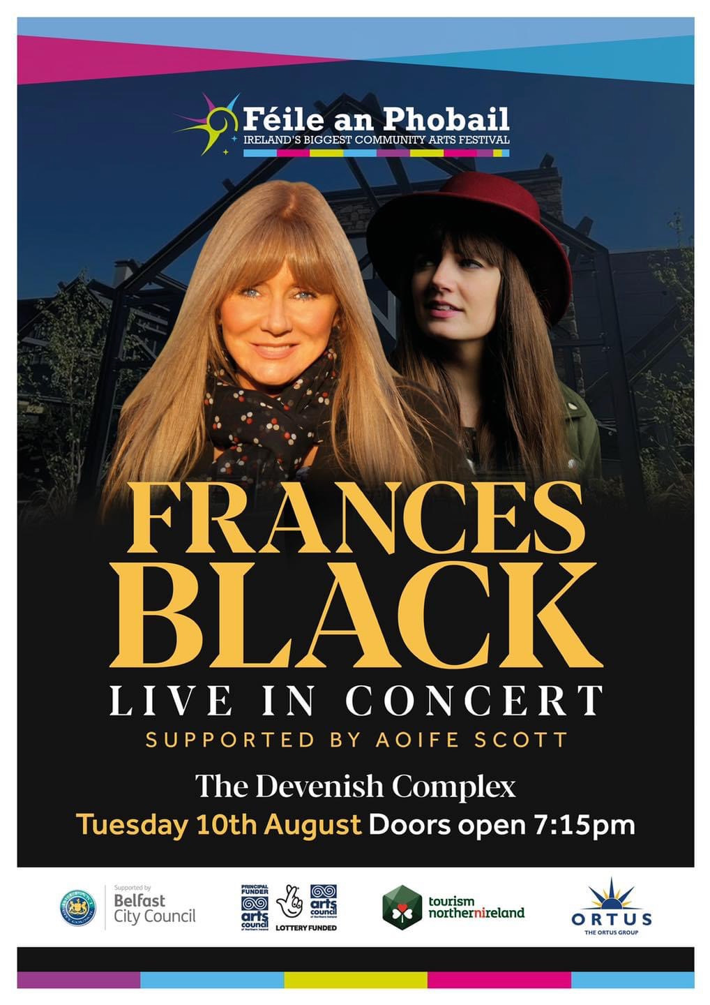 Frances will be performing live at The Devenish Complex in Belfast on Tuesday 10 August. She will be supported by Aoife Scott. Doors open at 7:15pm.